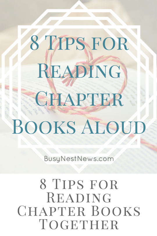 8 Tips for Reading Chapter Books as a family. Great way to keep reading in the bedtime routine when your kids are learning to read! BusyNestNews.com