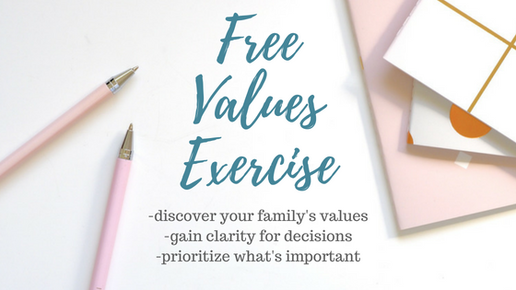 Free Values Exercise on BusyNestNews.com. Use it to discover your family's unique values, gain clarity for decisions, and prioritize what's important to you.