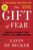 #2 The Gift of Fear, by Gavin De Becker