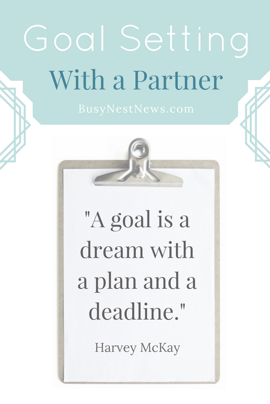 Goal Setting with a Partner or Co-parent -  BusyNestNews.com