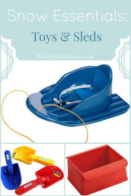 Snow Essentials: Toys & Sleds on BusyNestNews.com