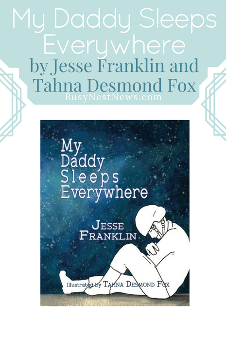 My Daddy Sleeps Everywhere, a book for military kids on BusyNestNews.com