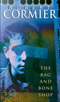 #10 The Rag and Bone Shop, by Robert Cormier