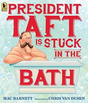 President Taft is Stuck in the Bath at BusyNestNews.com