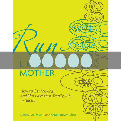 Review of Run Like a Mother on BusyNestNews.com