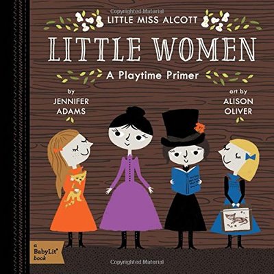 Little Women: A Playtime Primer featured on Busy Nest News