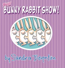 The Bunny Rabbit Show! by Sandra Boynton featured on BusyNestNews.com